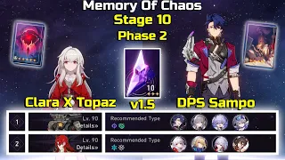 E0 Clara X E0 Topaz & E0 Sampo DPS Memory Of Chaos 10 Phase 2 v1.5 | Honkai: Star Rail