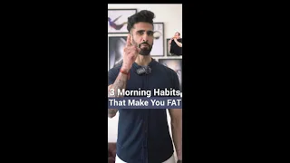 MORNING Habits That Make You FAT ❌😨💪 #shortsyoutube