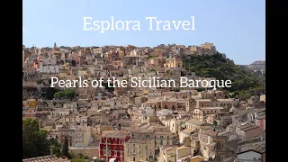 Pearls of the Sicilian Baroque - a visit to Scicli, Modica & Ragusa