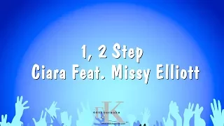 1, 2 Step - Ciara Feat. Missy Elliott (Karaoke Version)