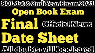 Official News ! SOL Final Datesheet OF 1st & 2nd Year Exam 2021| SOL 1st & 2nd Year Exam Date Sheet