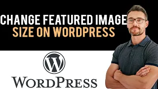 ✅ How To Change The Featured Image Size In Wordpress (Full Guide)