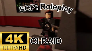 First Person Chaos Insurgency Raid 4K 60 FPS - SCP: Roleplay