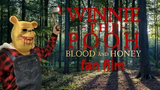 Winnie The Pooh: Blood and Honey (fan film)