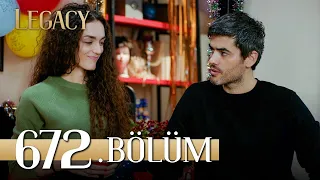 Emanet 672. Bölüm | Legacy Episode 672