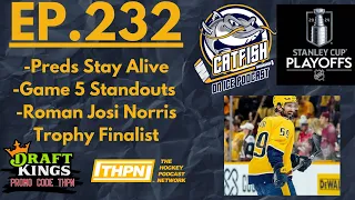 EP-232: Nashville Predators Stay Alive in 2024 Stanley Cup Playoffs, Game 5 Standouts vs. Canucks