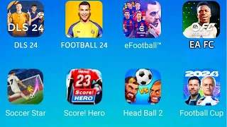 ⚽EA SPORTS FC MOBILE 24,Efootball Mobile 24, DLS 24,Score Hero 2,Mini Football,Football Game 2024🔥