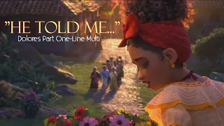 "He told me..." Dolores Part | One-Line Multilanguage | We Don't Talk About Bruno | Encanto