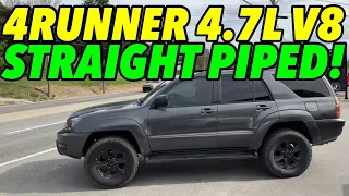 2004 Toyota 4Runner 4.7L V8 w/ STRAIGHT PIPES!