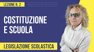 Legislazione scolastica - Costituzione e scuola