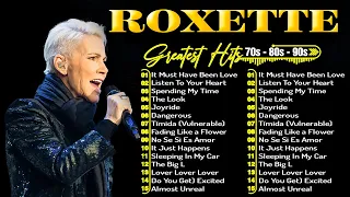 Best Of Roxette || Roxette Greatest Hits Full Album 2024