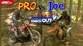 Pro vs Joe! TKO Hard Enduro