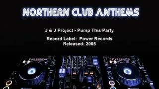 J & J Project - Pump This Party