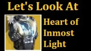 Heart of Inmost Light (Disclaimer in Description) | Destiny 2 Forsaken | Let's Look At Exotics