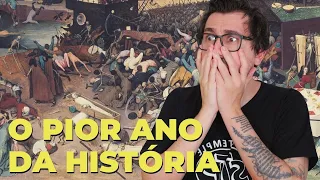 QUAL FOI O PIOR ANO DA HISTÓRIA? || VOGALIZANDO A HISTÓRIA