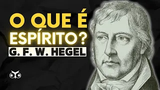 Realidade como espírito para Hegel - Isto não é Filosofia