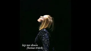 Adele - Lay Me Down (Bonus Track)