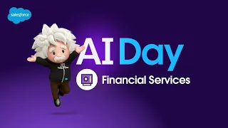 AI Day: Financial Services | Salesforce
