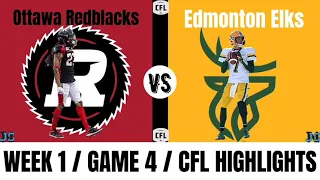 Ottawa Redblacks vs Edmonton Elks  | 2021 CFL Week 1 | Highlights