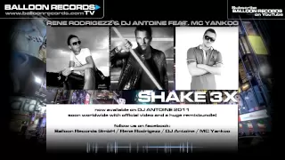 Rene Rodrigezz & Dj Antoine feat. MC Yankoo - SHAKE 3X