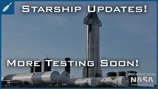 SpaceX Starship Updates! More Testing Soon at Starbase! TheSpaceXShow