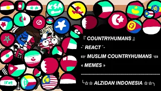 ꧁༺ COUNTRYHUMANS REACT 「 MUSLIM CH 」 MEMES ༻꧂ - 【 ALZIDAN_INDONESIA 】S5 E5
