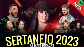 TOP MÚSICAS SERTANEJAS 2023 🎼 AS MAIS TOCADAS SPOTIFY 🎼 MIX SERTANEJO 2023