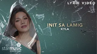 Init Sa Lamig - Kyla (Lyrics) | From "The Broken Marriage Vow" OST