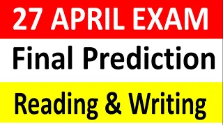 FINAL PREDICTION FOR 27 APRIL IELTS EXAM , 27 April 2024 Ielts exam, 27 April IELTS Test Prediction,