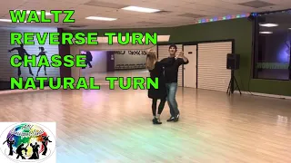 WALTZ REVERSE TURN/ CHASSE/ NATURAL TURN