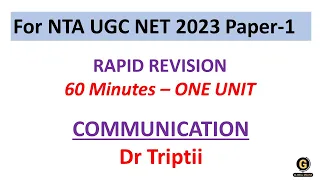 UGC NTA - 2023 Communication - Full Syllabus - Rapid Revision Paper 1 - Dr Triptii