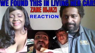 Zane Hijazi - WE FOUND THIS LIVING IN HER CAR! REACTION