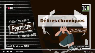 10 | Délires chroniques