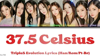 TripleS EVOLution 37.5 Celsius Color coded Lyrics (Han/Rom/Pt-Br)