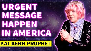 Kat Kerr URGENT MESSAGE: The Things That Are Going To Happen In America (JAN 16, 2023)