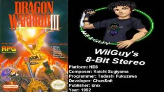 Dragon Warrior 3 (NES) Soundtrack - 8BitStereo