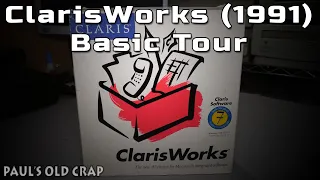 ClarisWorks (1991) Basic Tour  - Paul's Old Crap