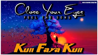 Kun Faya Kun | 8D Song | Best Song | Lyrics