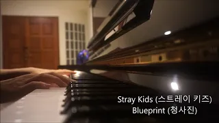 Stray Kids (스트레이 키즈) - Blueprint (청사진) Piano Cover 피아노 커버