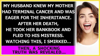 【Compilation】My husband took my mother's bankbook after her death and fled to his mistress. What...