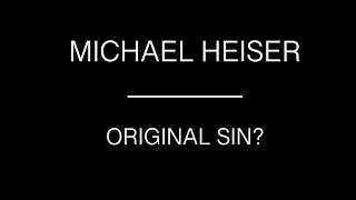 Michael Heiser critiques the “church-age” long doctrine of Original Sin