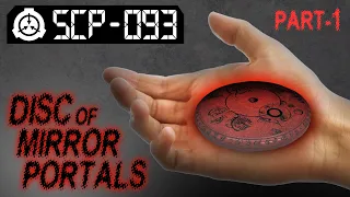 SCP-093 / MIRROR-PORTAL MAKER / PART-1