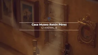 CONOCIENDO LA CASITA-MUSEO DE RATÓN PÉREZ. Vídeo oficial