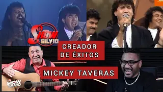 CREADOR DE ÉXITOS. MICKEY TAVERAS. EL SHOW DE SILVIO.