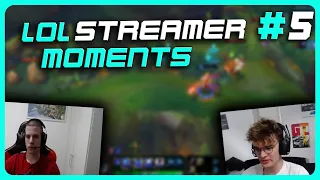 LEAGUE OF LEGENDS STREAMER MOMENTS 5 #leagueoflegends