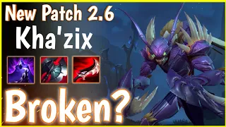 Wild Rift Kha'zix New Build Broken? New Patch 2.6