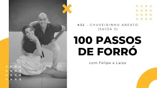 Passo #32 - Chuveirinho Aberto (Saída 3) | 100 Passos de Forró