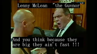 Lenny Mclean the guvnor clip best quality Bare knuckle drama
