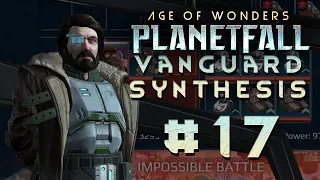 Thet Plays Age Of Wonders: Planetfall Part 17: Impossible Battle