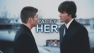 sam & dean | pacify her